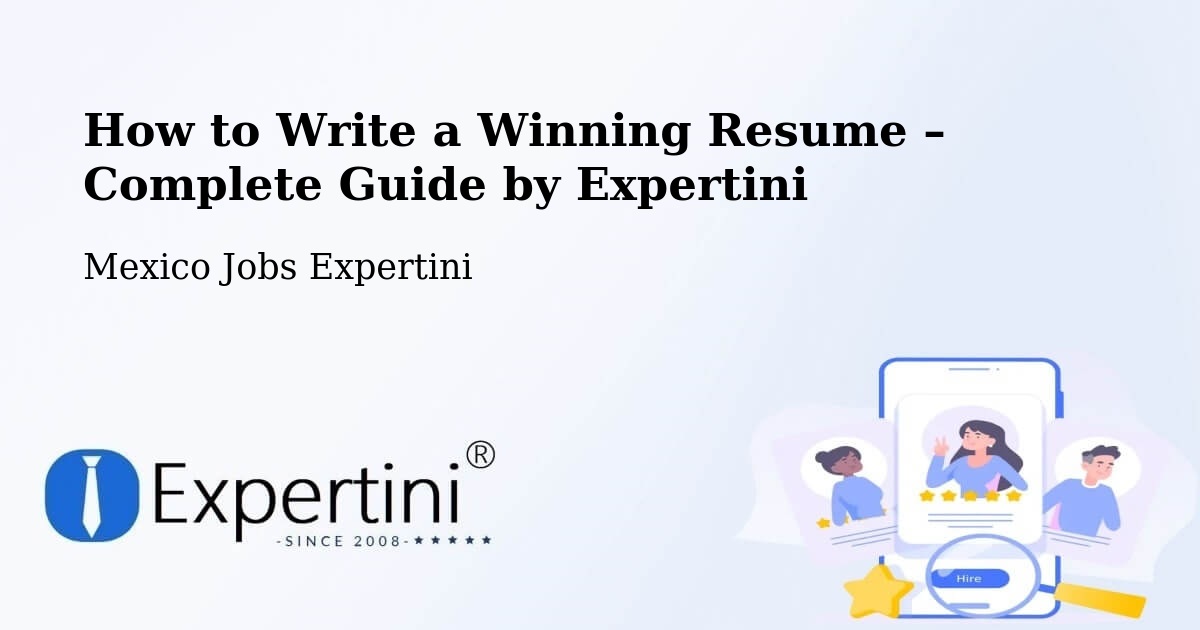 Resume Writing Guide for Job Seekers – Tulancingo - Tulancingo, Mexico Jobs Expertini